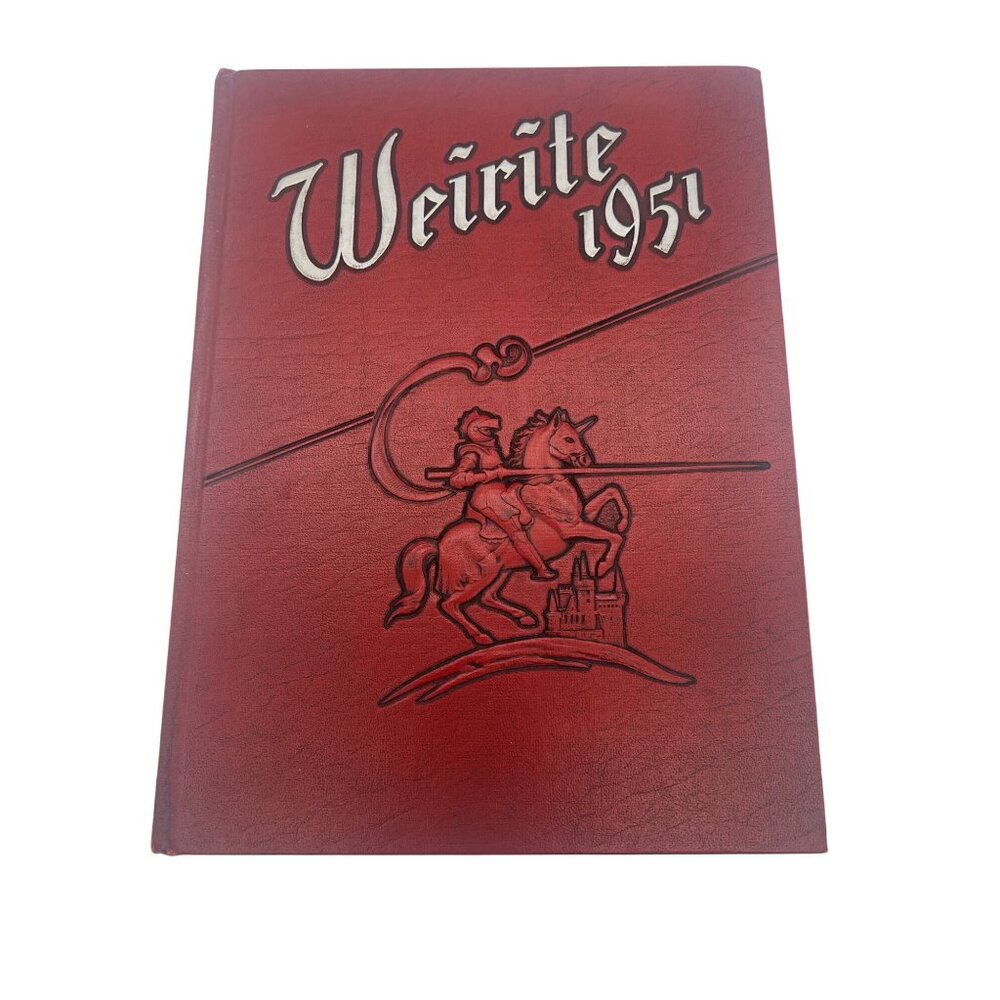 Vintage 1951 Weir High School “Weirite” Yearbook Weirton West Virginia